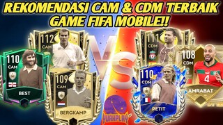 MAKSIMALKAN POSISI LINI TENGAH!! REKOMENDASI CAM DAN CDM PALING GG DI GAME FIFA MOBILE INDONESIA!!