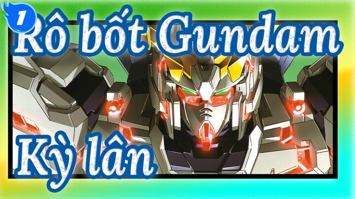 Rô bốt Gundam|Rô bốt Gundam Kỳ lân_1