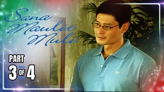 Sana Maulit Muli | Episode 3 (3/4) | May 18, 2024
