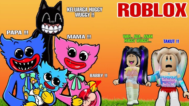 BELLS & CIA KETEMU HUGGY WUGGY ADA ANAKNYA DAN CARTOON CAT - ROBLOX ROLEPLAY