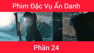 Phim Đặc vụ ẩn danh #24