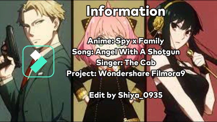 (AMV) Spy x Family_Angel With A Shotgun *Wondershare Filmora Edit*