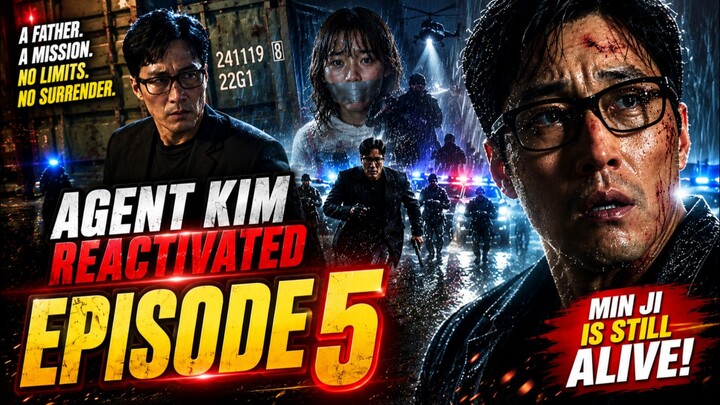 Agent Kim Reactivated - Ep 5 Sub Indo!