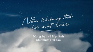 Nếu không thể là mặt trời mong bạn sẽ lấp lánh như những vì sao | Skybooks Radio