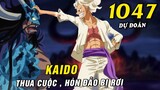 Kaido thua cuộc , Hòn đảo Onigashima bị rơi , Chopper cứu Zoro [ Dự đoán One Piece chương 1047 ]