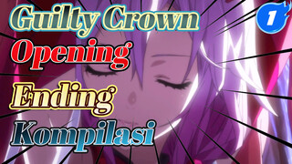 [Guilty Crown] Kompilasi Opening/Ending (1080p+Edisi Kolektor Blu Ray)_1