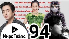 Kinh Hoàng Giáo Viên Tiếng Anh | Nhạc Trắng 94