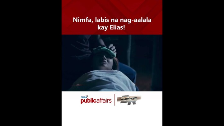 Nimfa, labis na nag-aalala kay Elias! | Black Rider