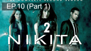 หยุดดูไม่ได้ 🔫 Nikita Season 2 นิกิต้า รหัสเธอโคตรเพชรฆาต พากย์ไทย 💣 EP10_1