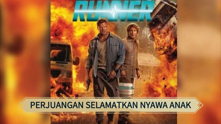 Runner (2026) Perjuangan antar organ untuk selamatkan anaknya 🔥🔥