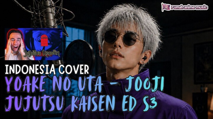 [Cover Indonesia] JUJUTSU KAISEN - Ending Song S3 🧿 | Yoake No Uta by jo0ji 🎶