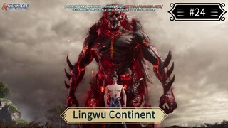 Lingwu Continent Eps 24 Sub Indo