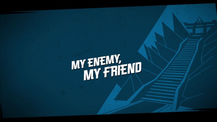 Ninjago Season 11: Episode 123 - My Enemy, My Friend