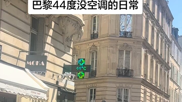 Paris has hit 44°C, yet the city government won’t allow air conditioners; even the restaurant downst