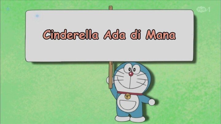 Doraemon Bahasa Indonesia(HD) 213 - Cinderella Ada Di Mana.