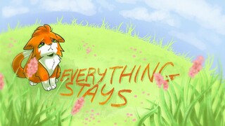 Everything Stays - Sparkpelt PMV