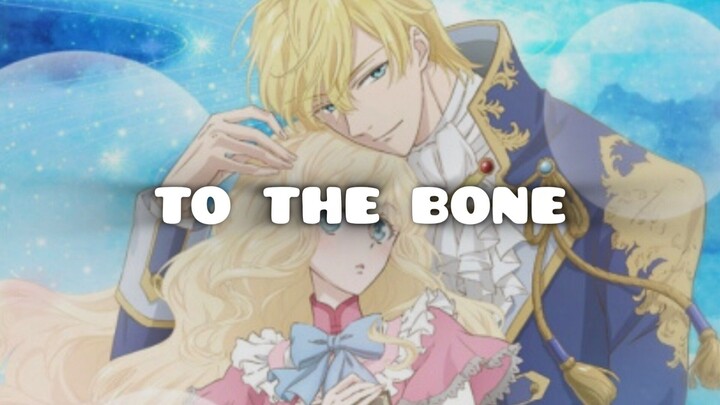 To The Bone [AMV] 🎶