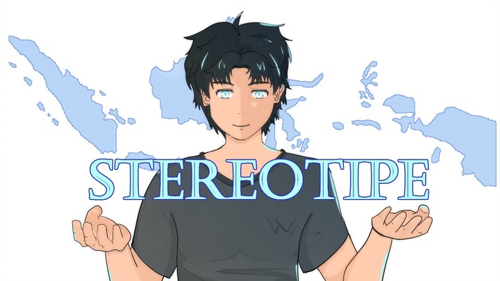 Stereotipe | Animasi Indonesia