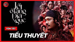 Chuyện gì đã xảy ra tại LÀNG ĐỊA NGỤC? I Tóm tắt tiểu thuyết Tết ở làng Địa Ngục (P.1)