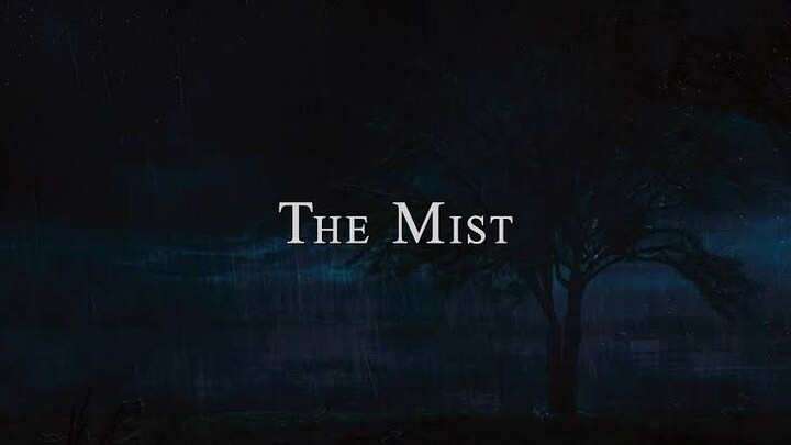 The Mist