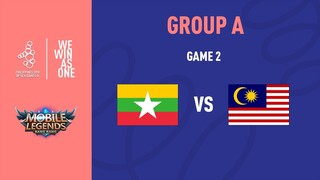 MALAYSIA VS MYANMAR GAME 2 VÒNG BẢNG SEA GAME 30 | MOBILE LEGENDS BANG BANG