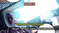 Terjebak di dal game - Alur cerita pemimpin Sekte Part # 70