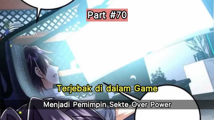 Terjebak di dal game - Alur cerita pemimpin Sekte Part # 70