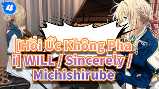 [Hồi Ức Không Phai/cảm động rơi lệ] WILL / Sincerely / Michishirube, Ru's Piano_4