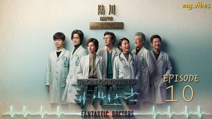 10 [Tagalog] Fantastic Doctors