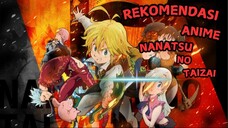 REKOMENDASI ANIME NANATSU NO TAIZAI