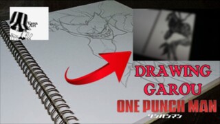 DRAWING GAROU [ ONE PUNCH MAN] - VannArt