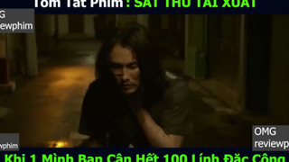 cân hết 100 lính đặc công p4 #omgreviewphim