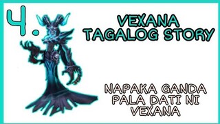 VEXANA TAGALOG STORY