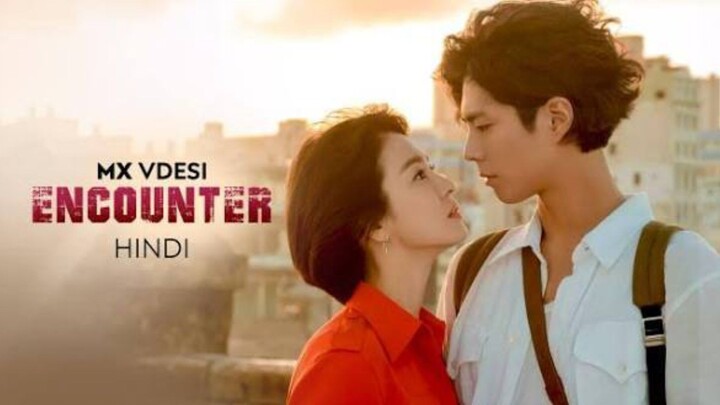 Encounter ( Hindi Dubbed )Episode 02