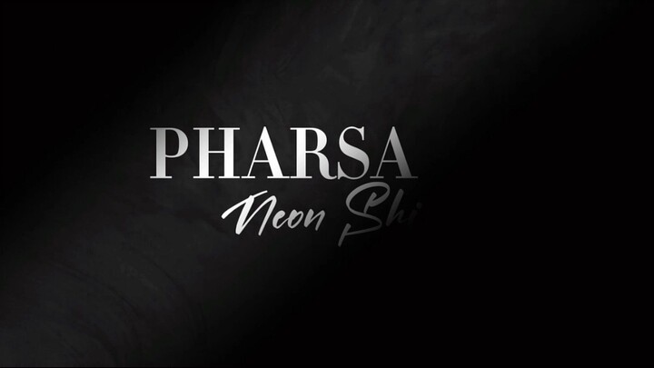 PHARSA NEON SHINGETSU Highlights ✨🪶