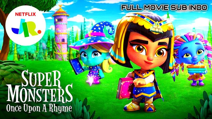 Super Monsters: Once Upon a Rhyme 2021 SUB INDO
