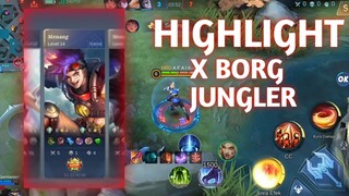 X BORG JUNGLER MASIH WOR'IT TERNYATA!!