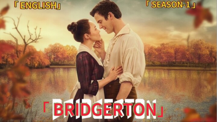 4. TITLE: Bridgerton [2020]/Series Season-1 Genre: Historical Romance Drama English HD