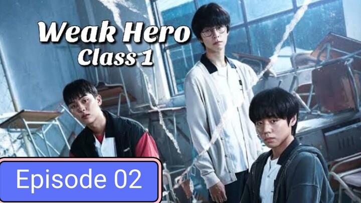 Weak Hero class 1 episode 02 in Hindi dubbed