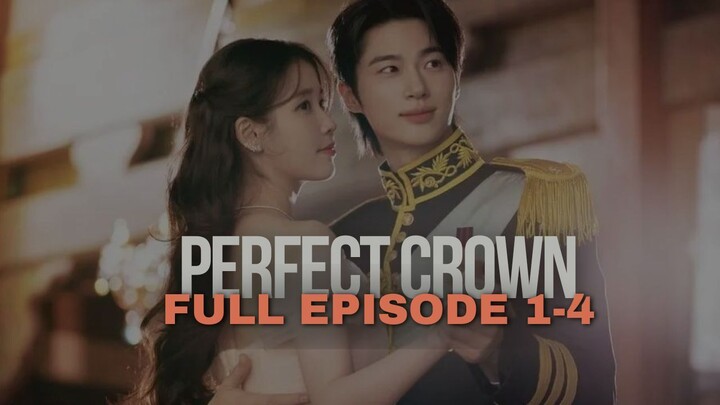 PERFECT CROWN EPISODE 1-4 - DRAKOR DUB INDO