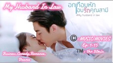 Thai Drama with Tagalogdub Recommendation / My Husband In Law