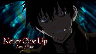 Arifureta「AMV」Never Give Up