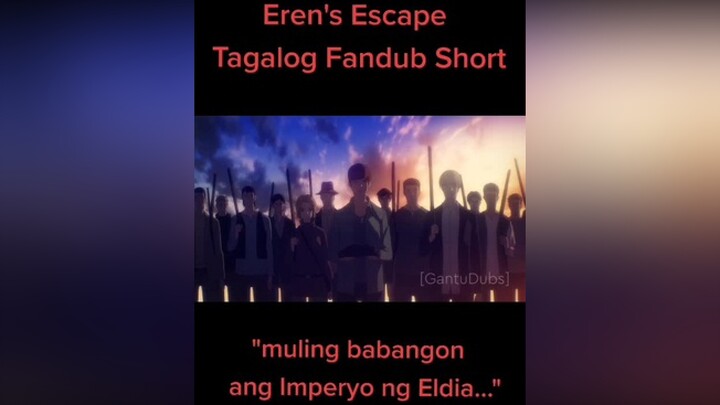 erenjaeger fandub AttackOnTitan tagalog voiceover flochforster