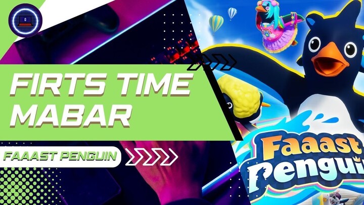 BALAP PINGUIN SAMBIL MABAR, SERU GUYS ! - [FAAAST PINGUIN]