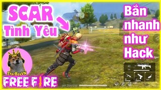 [Free Fire] Quay và Trải nghiệm Scar Thần Tình Yêu lấy Top 1 cực dễ | StarBoyVN
