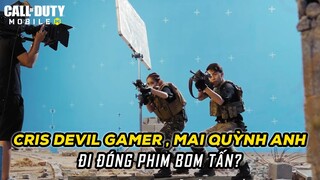 Hé lộ: Cris Devil Gamer & Mai Quỳnh Anh đi đóng phim bom tấn?