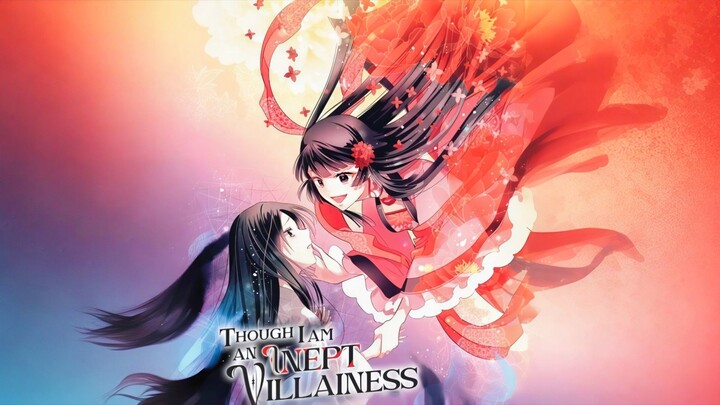 Though I Am an Inept Villainess Episode 6 - Reirin sekarat, Keigetsu dilarang masuk istana!! 😱