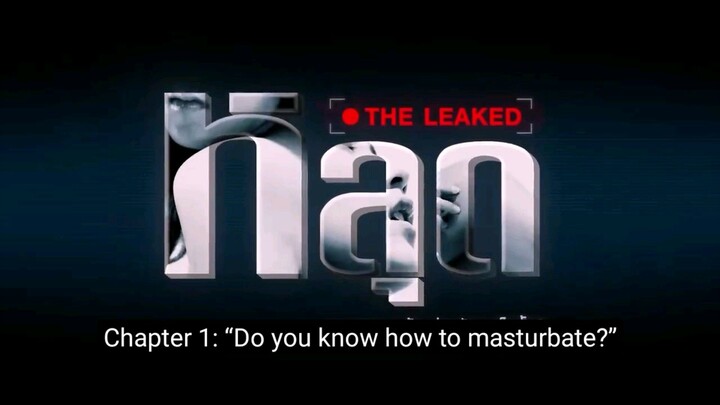 THE LEAKED chapter 1 part 1