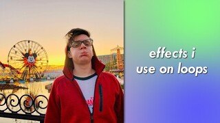 Effects i use in loops/outros - After Effects
