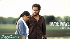 Kadhaipoma Season 2 Tamil - Chapter 6 - Imaye Imaye - Narendra Prasath NP, Preetha